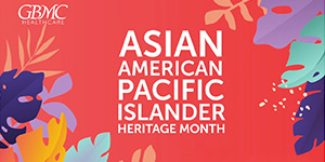 Asian American Pacific Islander Heritage Month