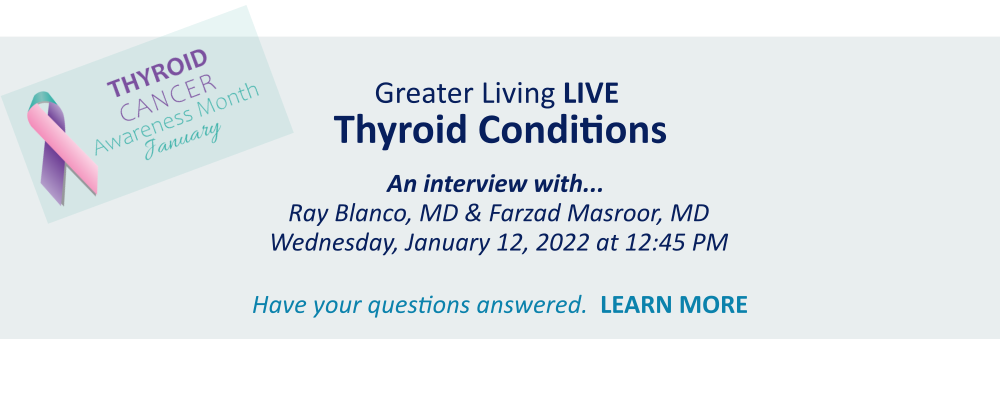 Greater Living Live - Thyroid Conditions